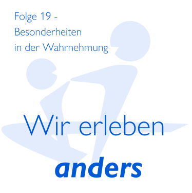 Wir erleben anders – der Podcast des Autismuszentrum Sonnenschein-